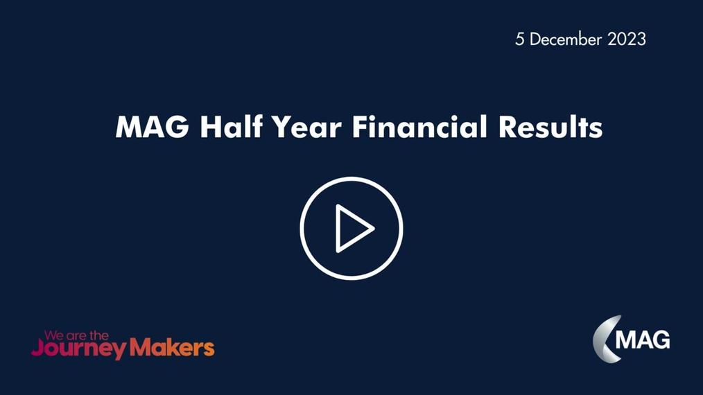 MAG Half Year Financial Results - December 2023