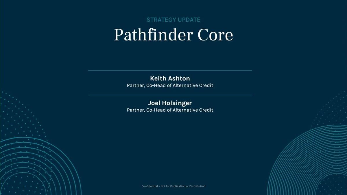 Ares Alternative Credit Annual Meeting | Pathfinder Core Update