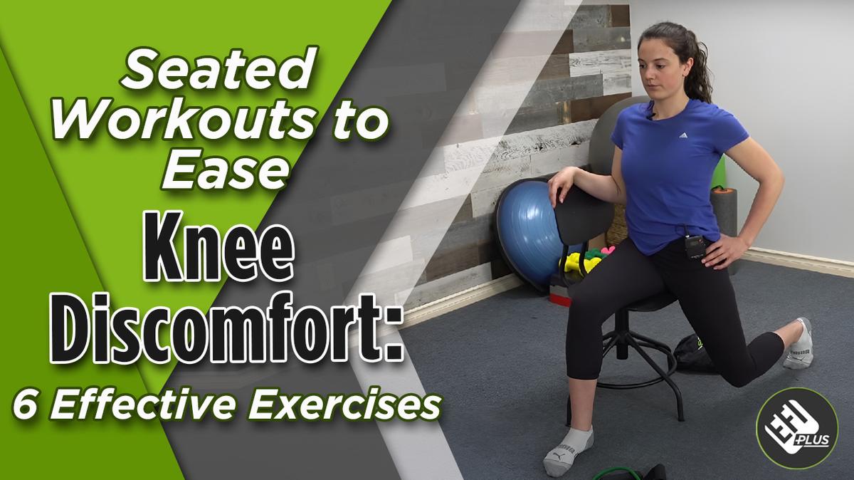 Seated Workouts to Ease Knee Discomfort 6 Effective Exercises