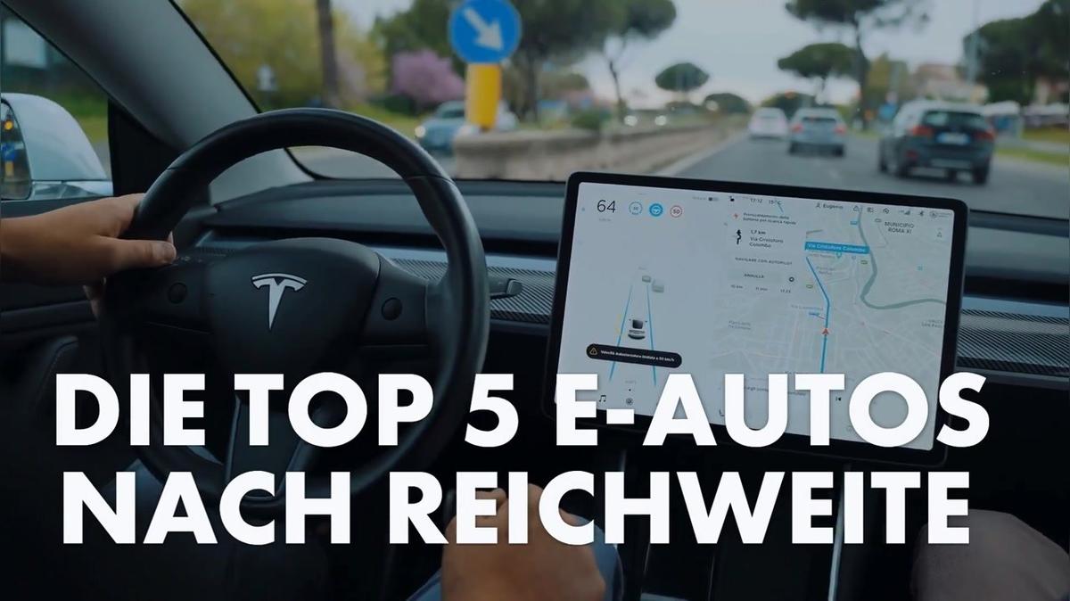 AUTO_ Die Top 5 E-Autos nach Reichweite_2