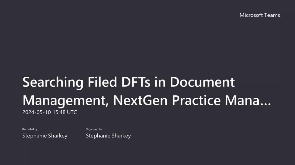 Searching Filed DFTs in Document Management, NextGen Practice Management