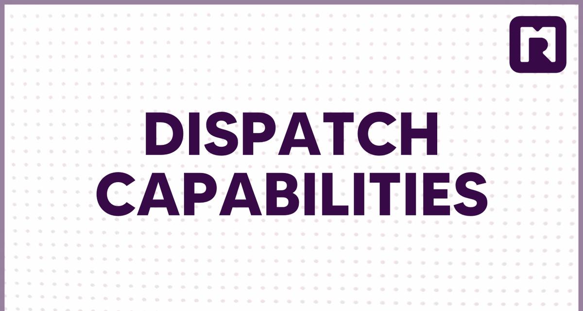 Optimize Operations Video 5.2 - Dispatch Capabilities