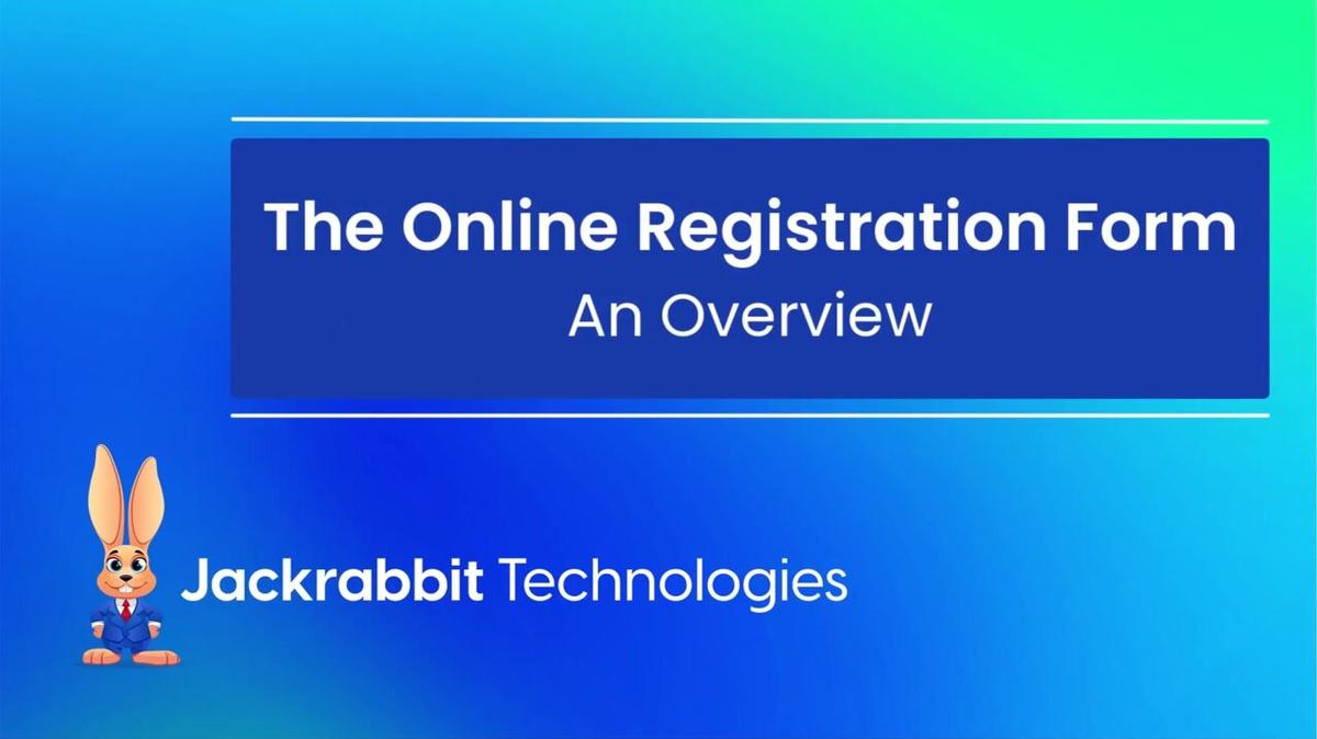 The Online Registration Form - An Overview