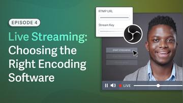 Streaming Episode 4: Top 6 Live Streaming Software (Beyond OBS)