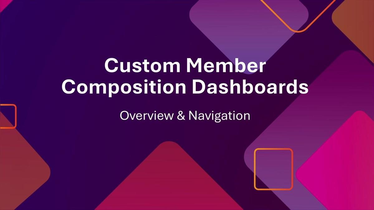 Custom Member Composition Dashboards March 2025