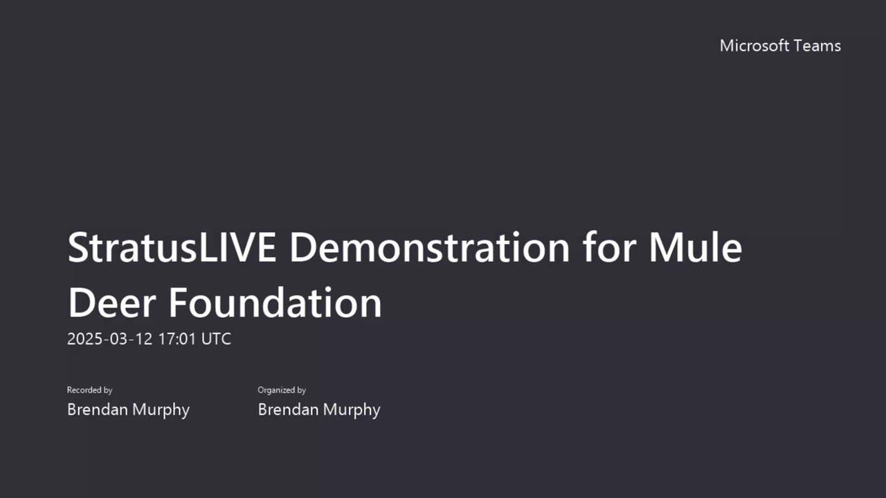 StratusLIVE Demonstration for Mule Deer Foundation-20250312_130135-Meeting Recording