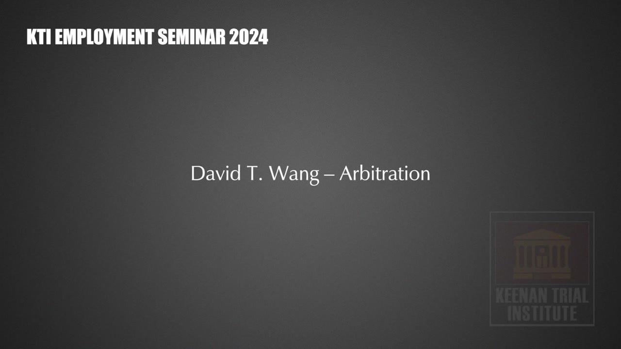 10. David T. Wang – Arbitration