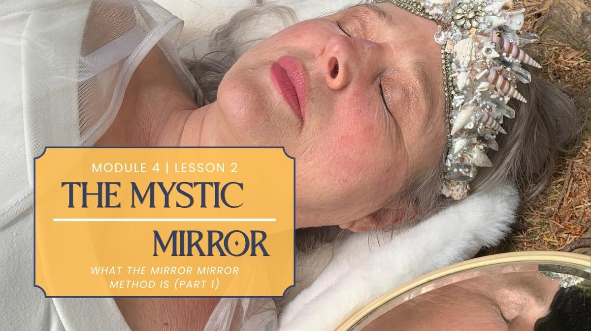 Module 4 - Mirror Mirror Method - 1