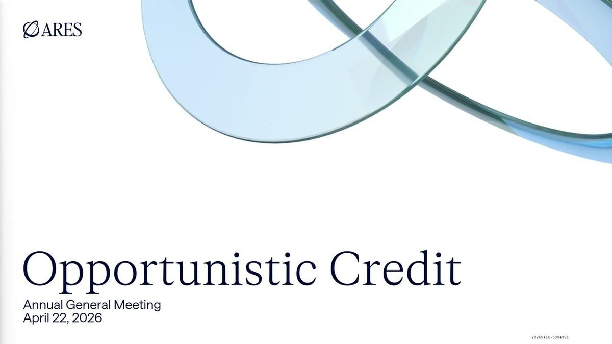 Ares Opportunistic Credit Annual Meeting &amp; Fund Update 2026