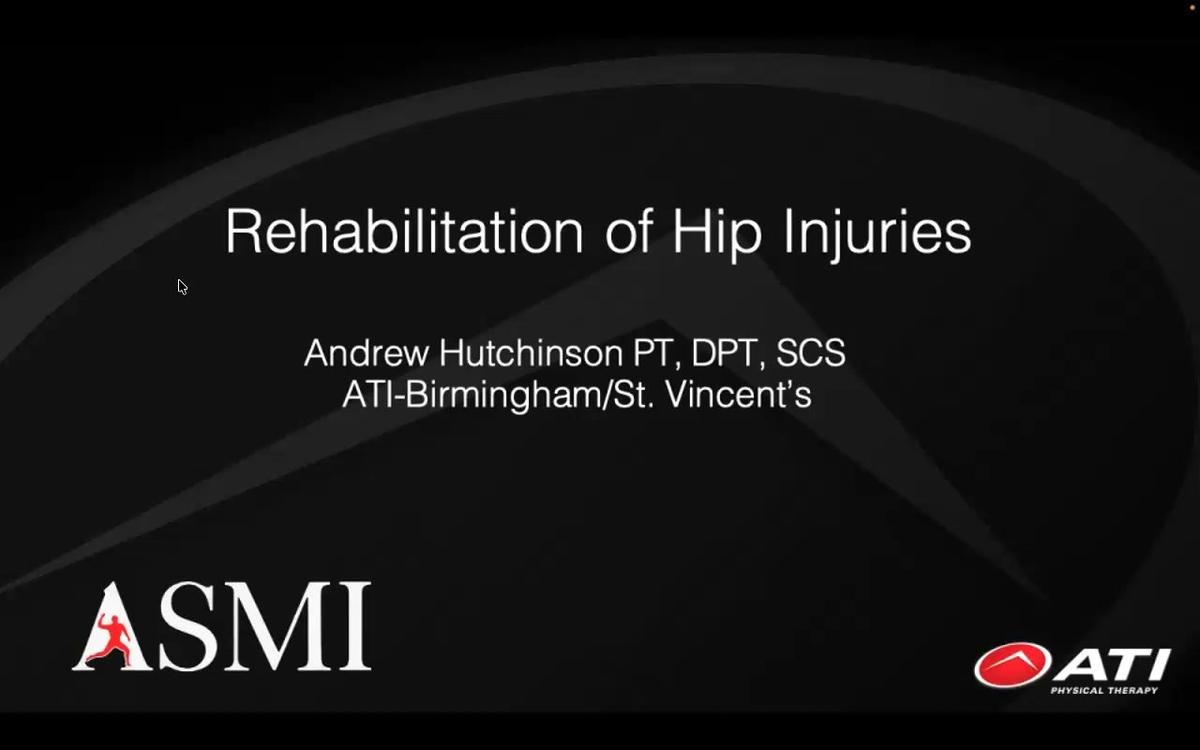 Rehabilitation of Hip Injuries