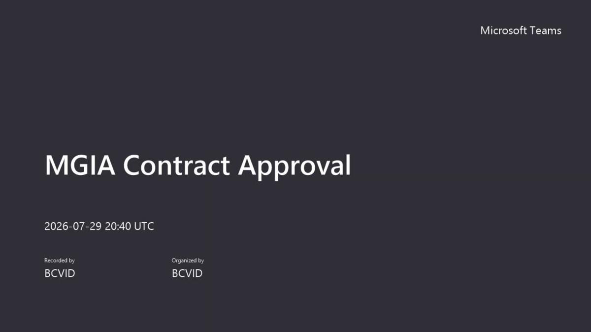 MGIA Contract Approval-20260729_144031-Meeting Recording