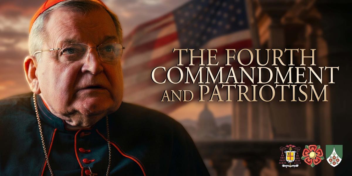 The Virtue of Patriotism: The Fourth Commandment and Patriotism