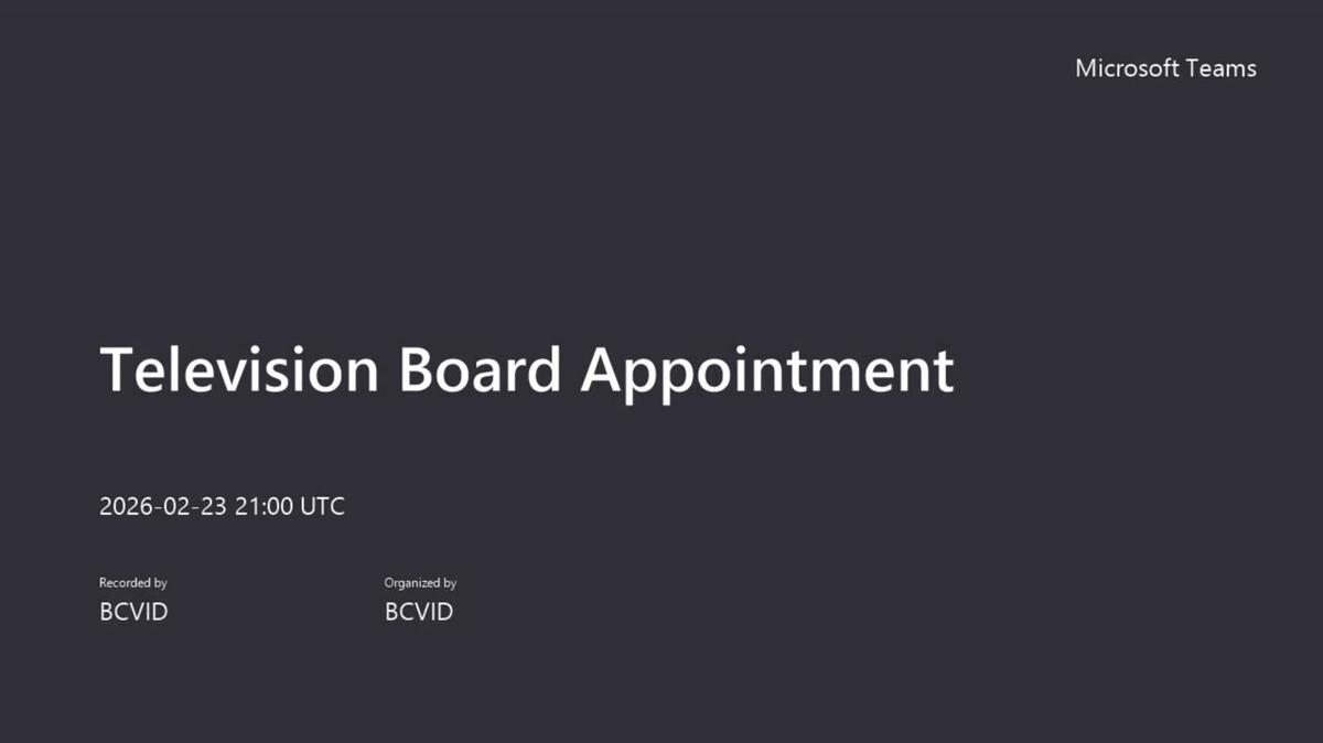 Television Board Appointment-20260223_140053-Meeting Recording
