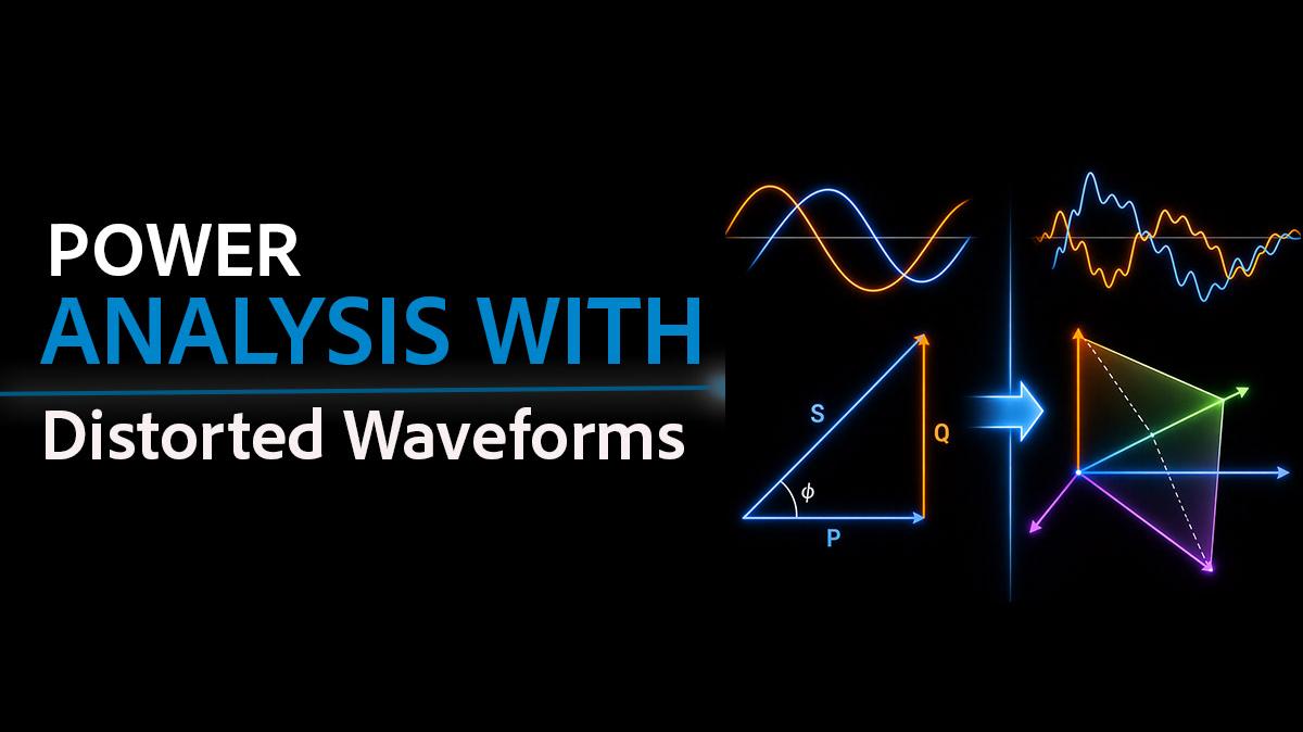 PMI AAP WP 412 Webinar Power Analysis with Distorted Waveforms