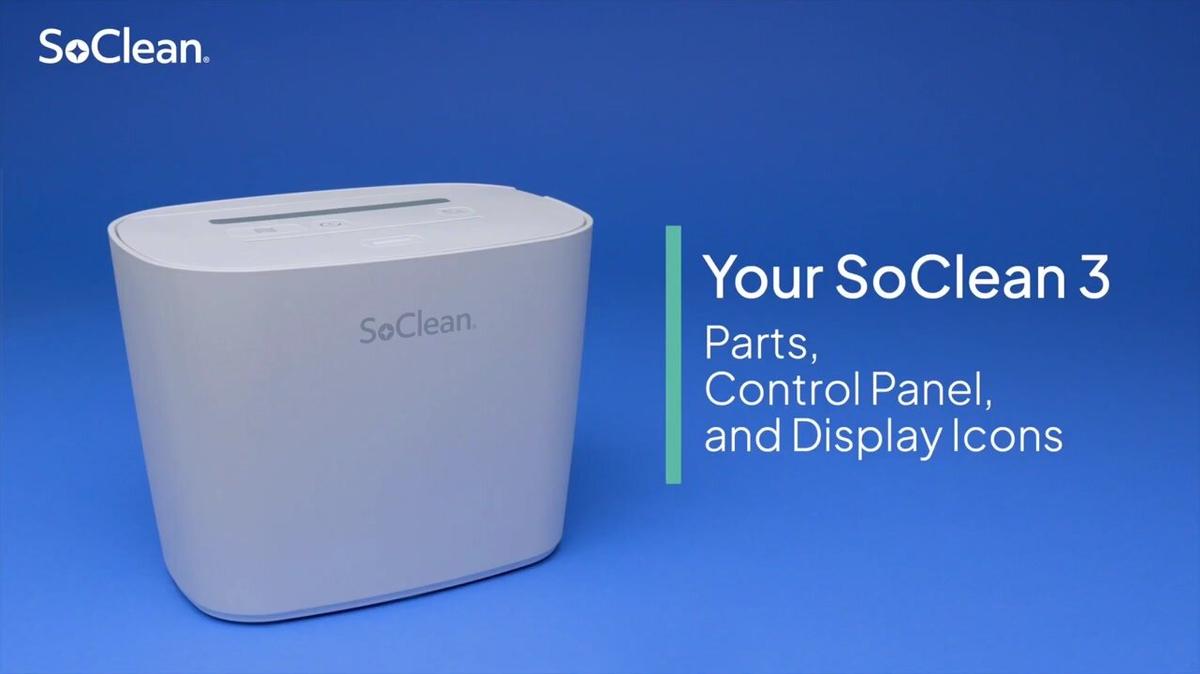 SoClean 3 Overview - Parts, Buttons, Icons