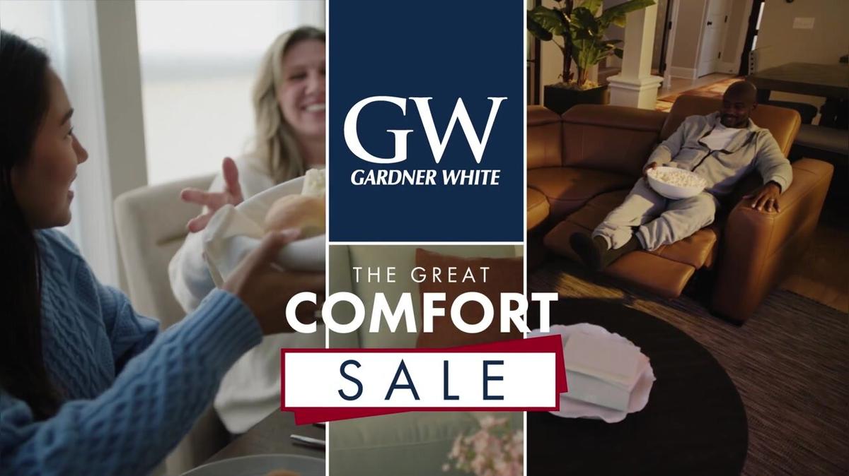 Gardner White - Great Comfort Sale