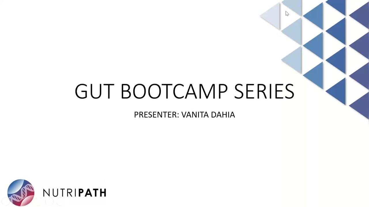 Webinar 7 - Unmasking Small Intestinal Bacterial Overgrowth S.I.B.O with Vanita Dahia