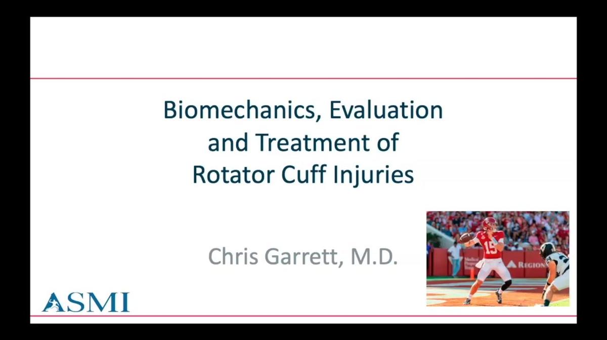 Biomechanics, Evaluation &amp; Treatment of Rotator Cuff Injuries