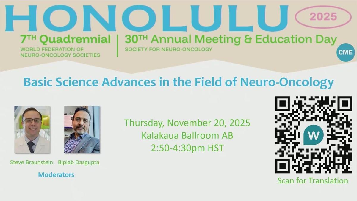 Ed Day - Basic Science Advances in the Field of Neuro-Oncology - 14.50-16.30