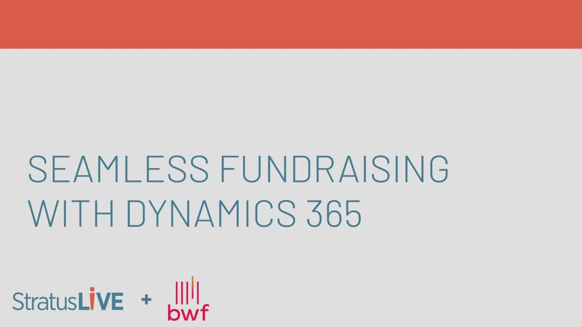 Seamless Fundraising with Dynamics 365 August 2020.mp4