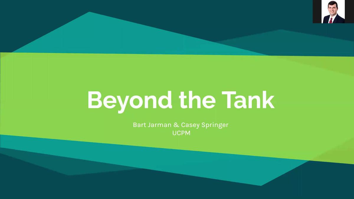 Beyond the Tank