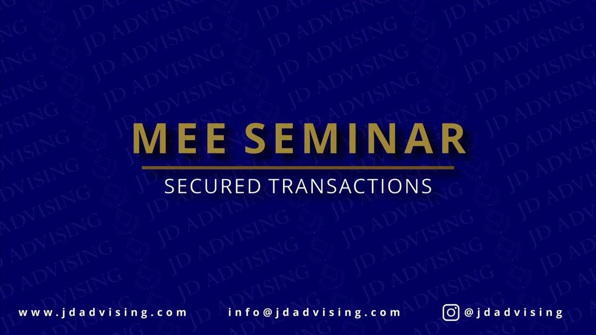 MEE SEMINAR SECURED TRANSACTIONS