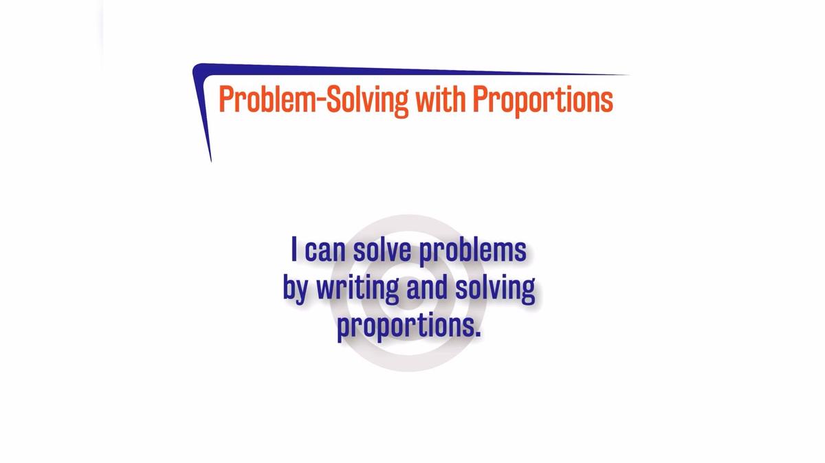 Problem Solving with Proportions
