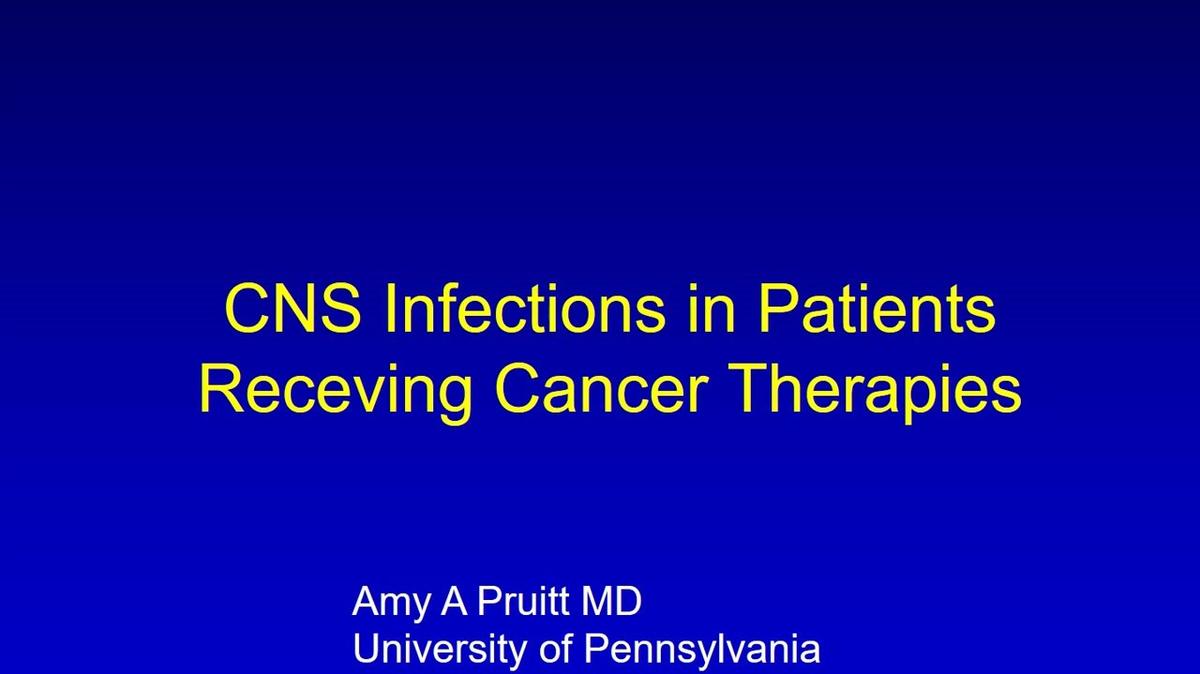 SNO 2021 CNS Infections in patients receiving cancer therapies.mp4