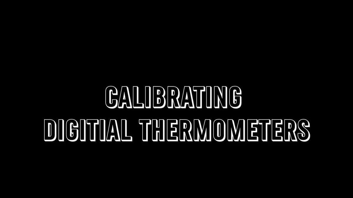 Calibrating Digital Thermometers