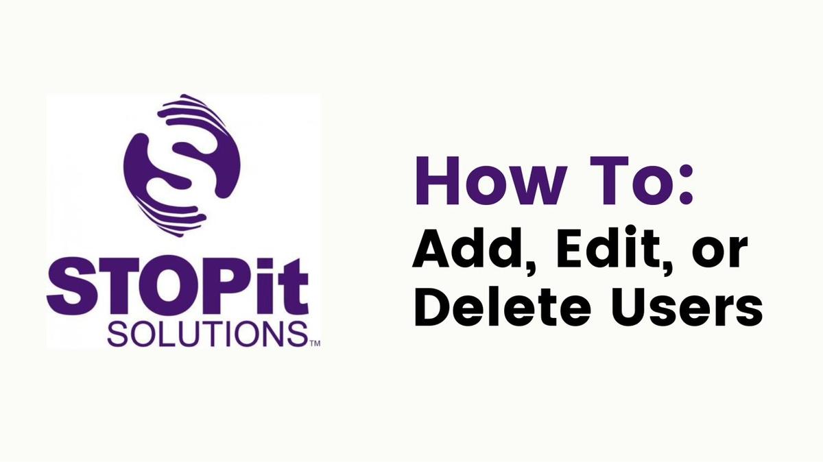How To- Add, Edit, Delete Users