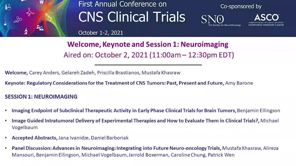 E_Sat, Oct 2 - Session 1 - First Annual Conference on CNS Clinical Trials