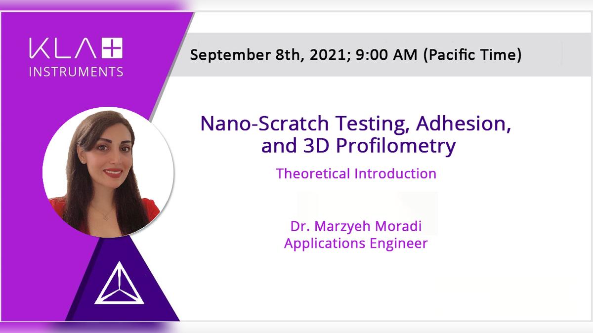 Nano-Scratch Testing, Adhesion and 3D Profilometry