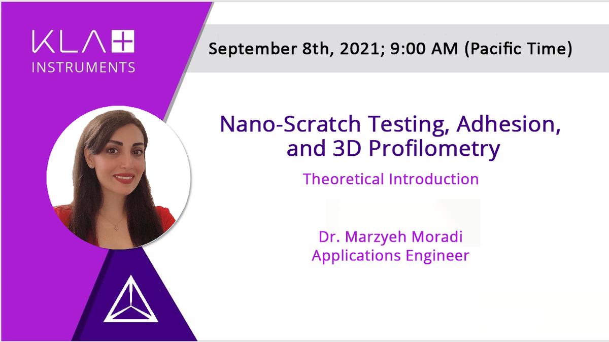 Nano-Scratch Testing, Adhesion and 3D Profilometry