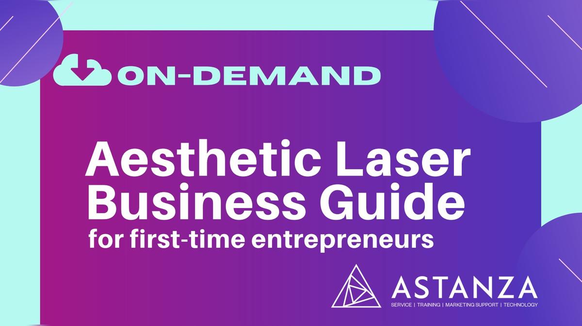 Aesthetic Laser Business Guide for First-Time Entrepreneurs