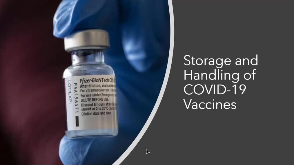 Storage and Handling of COVID-19 Vaccines