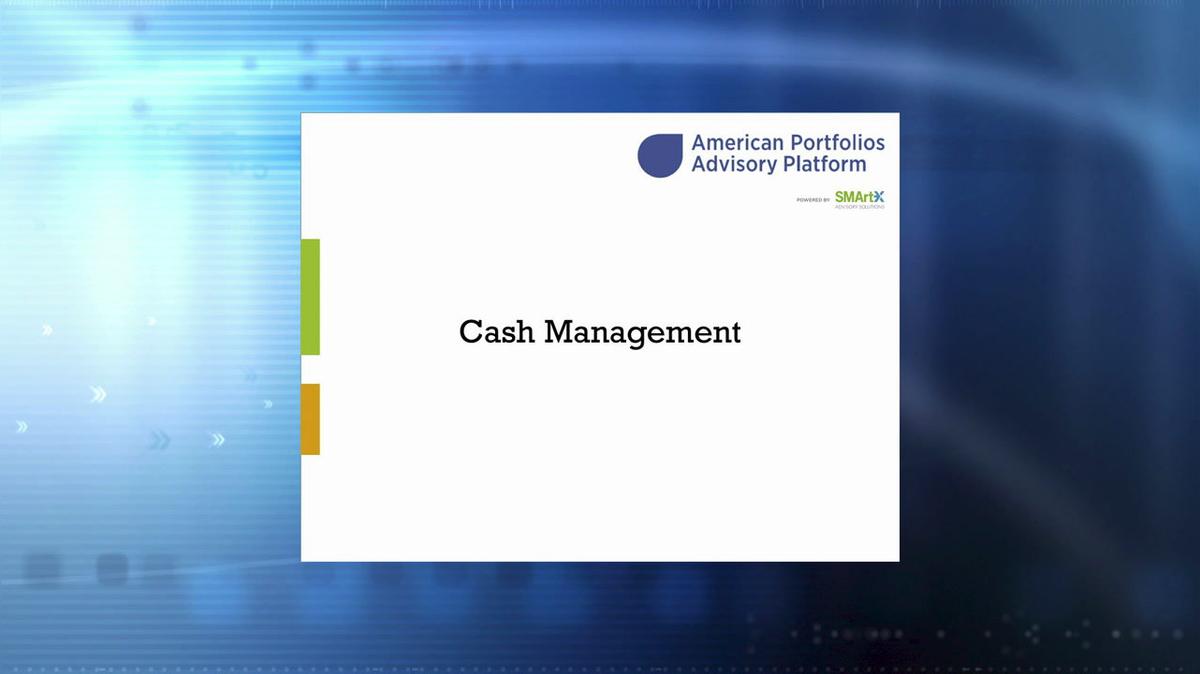 AP Advisory Platform Tutorial: Cash Management