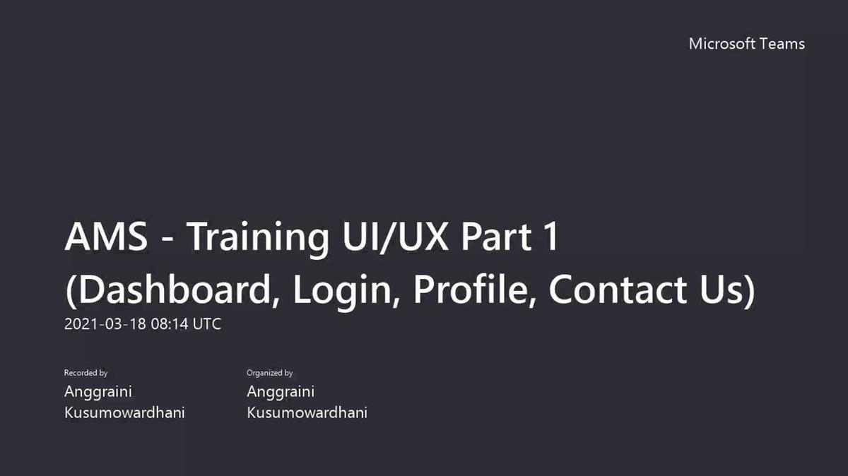 AMS - Training UI_UX Part 1 (Dashboard, Login, Profile, Contact Us)_IT.mp4