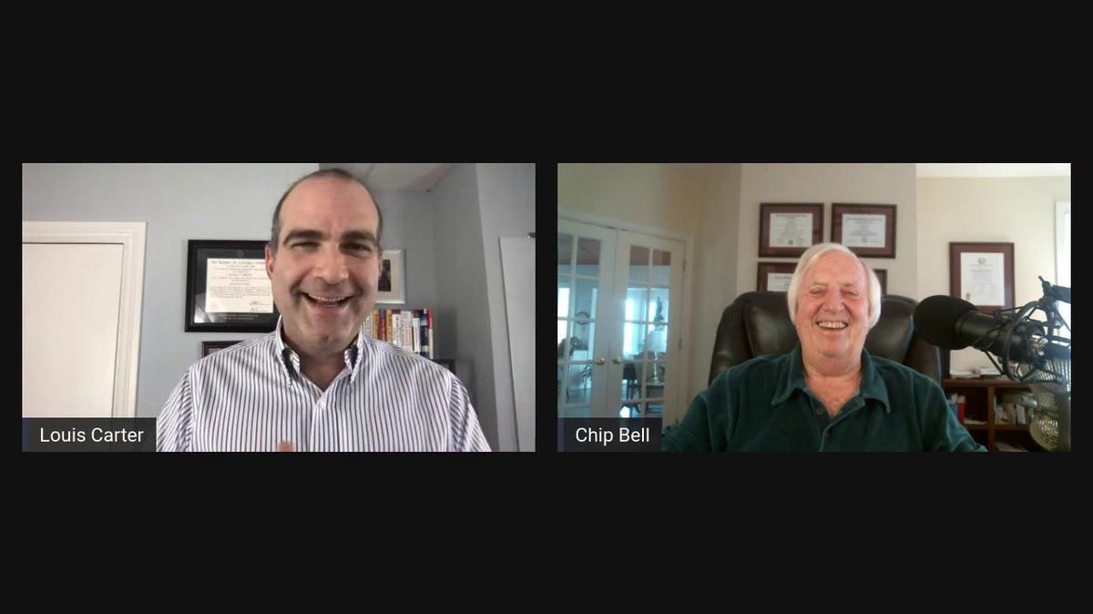 Louis Carter Show with Chip Bell, Global Guru and Author of Inside Your Customer’s Imagination.mp4