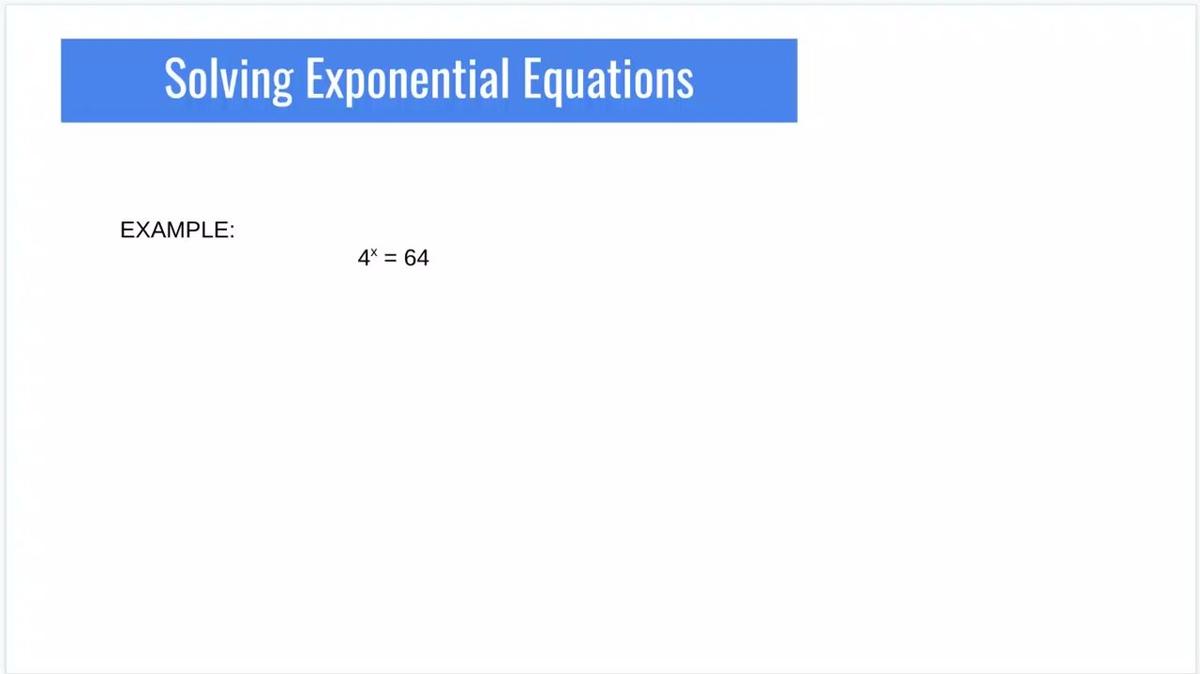 SM1 - Solving Exponential Equations 1.mp4