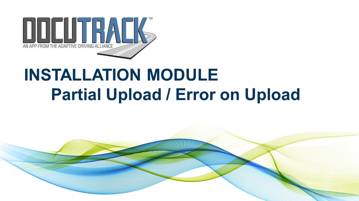 Customer Forms - Partial Upload.mp4