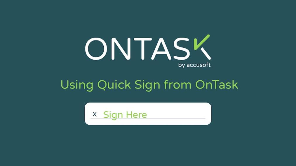 Get Fast eSignatures with Quick Sign from OnTask