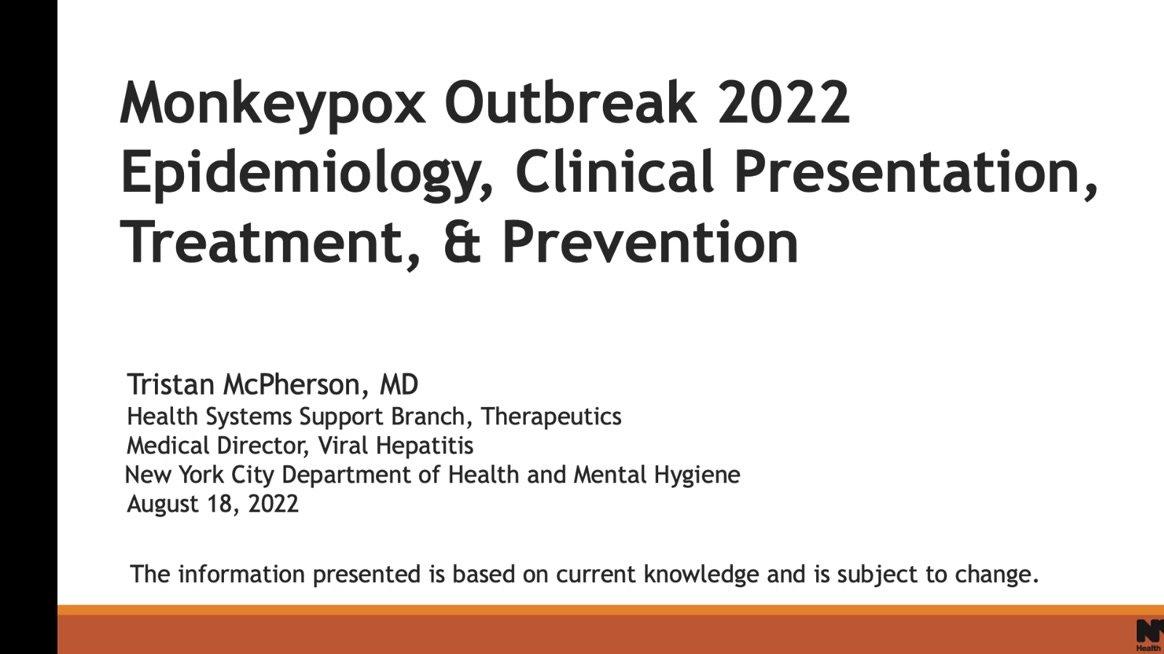Monkeypox Outbreak 2022: Epidemiology, Clinical Presentation, Treatment, Prevention – New York City