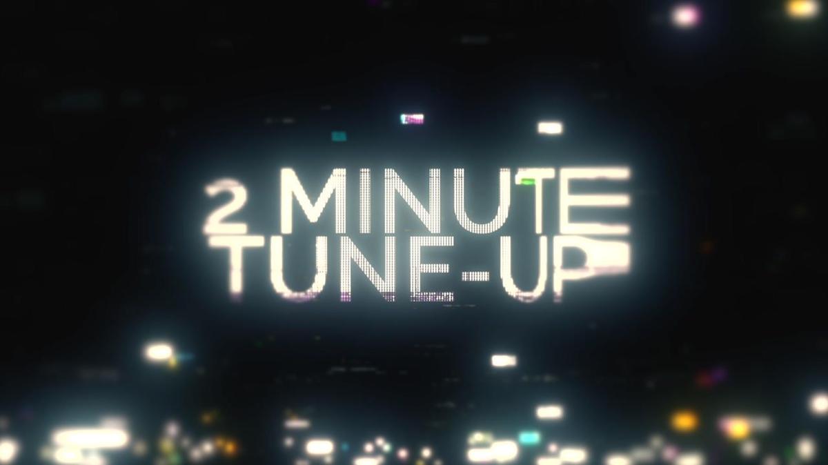 2 Minute Tune-Up: Positive Attitude
