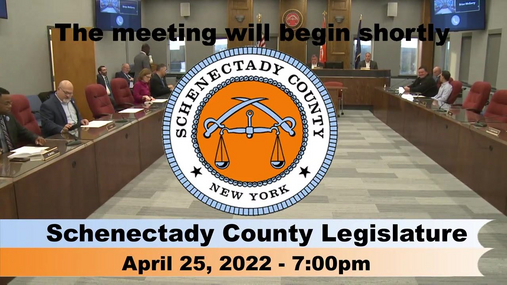 Schenectady Co Legislature -- 25 Apr 2022