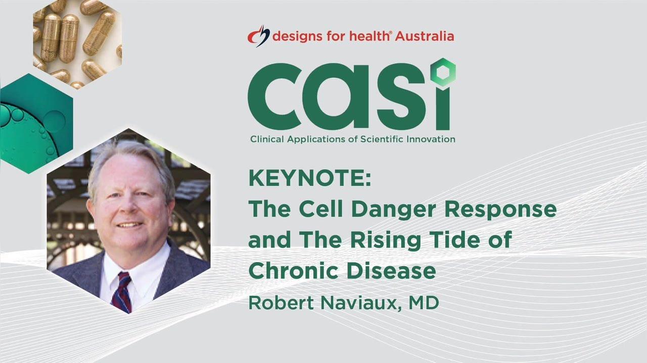 Casi 2021 Robert Naviaux; The Cell Danger Response
