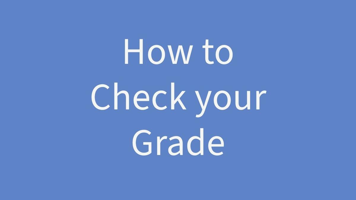 How to Check your Grade