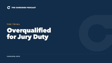 Overqualified for Jury Duty Ep 35