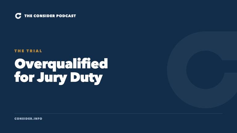 Overqualified for Jury Duty Ep 35