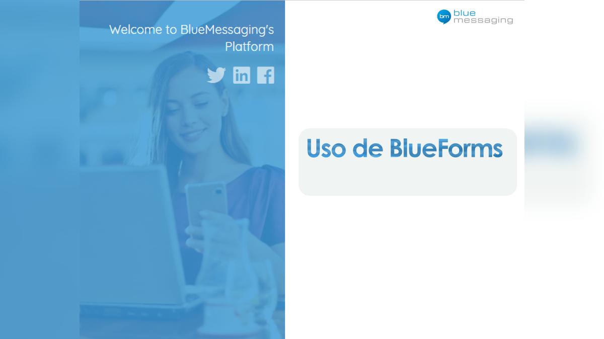 9.9.7 Uso de BlueForms