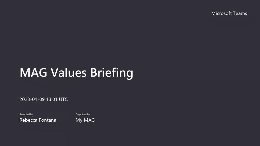 MAG Values Briefing-20230109_130135-Meeting Recording